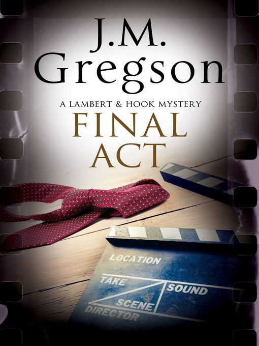 Title details for Final Act by J. M. Gregson - Available